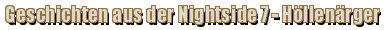 Geschichten aus der Nightside 7 - Höllenärger