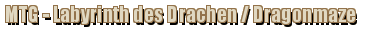 MTG - Labyrinth des Drachen / Dragonmaze