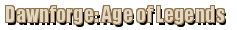 Dawnforge: Age of Legends