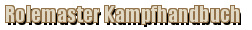 Rolemaster Kampfhandbuch